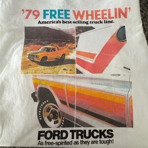 NWOT-Retro 1979 FREEWHEELIN' FORD Trucks Tee, As Free Spirited As They Are Tough